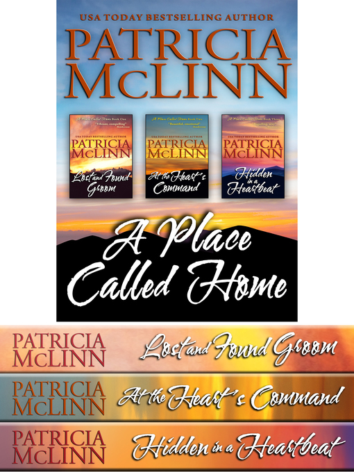 Title details for A Place Called Home Trilogy Boxed Set by Patricia McLinn - Available